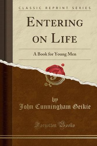 Entering on Life