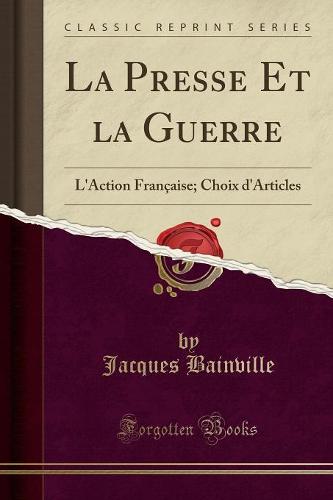 La Presse Et La Guerre