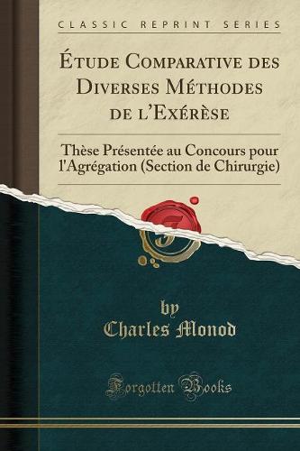 Etude Comparative Des Diverses Methodes de l'Exerese