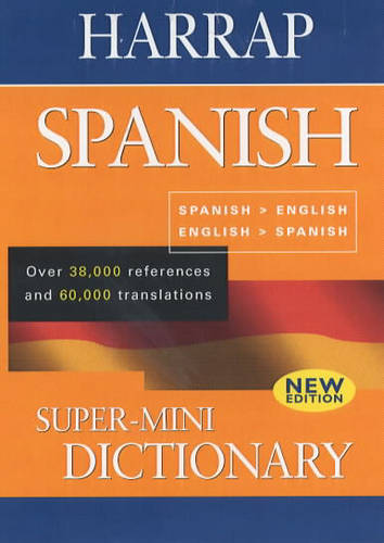 Harrap Super-mini Spanish Dictionary