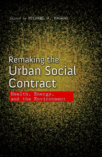 Remaking the Urban Social Contract