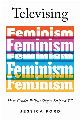 Televising Feminism