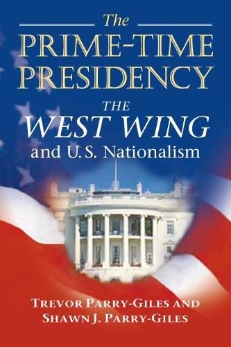 The Prime-Time Presidency