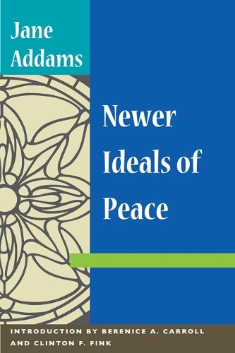 NEWER IDEALS of PEACE