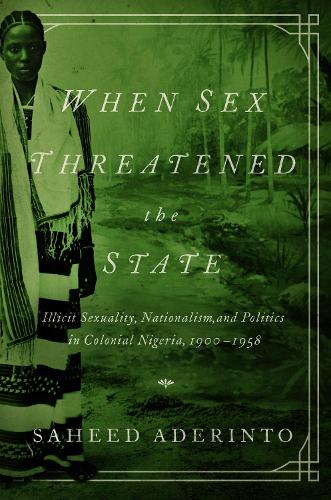 When Sex Threatened the State