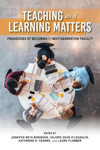 Teaching As If Learning Matters