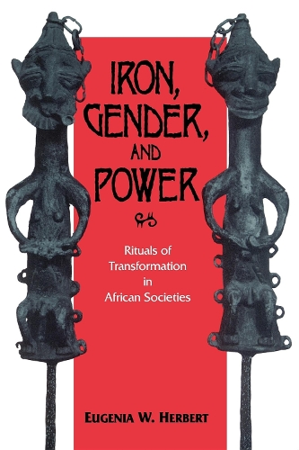 Iron, Gender, and Power