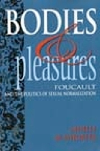 Bodies and Pleasures