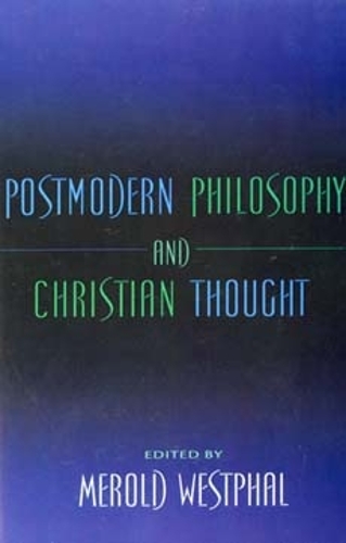 Postmodern Philosophy and Christian Thought