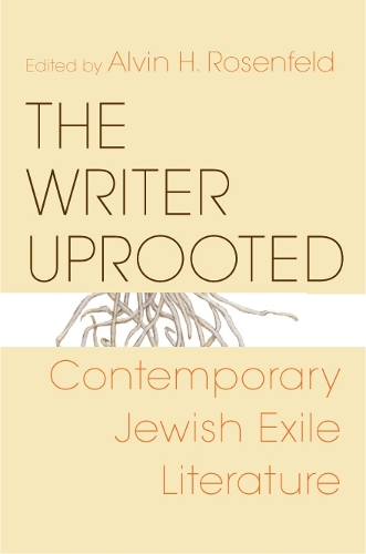 The Writer Uprooted