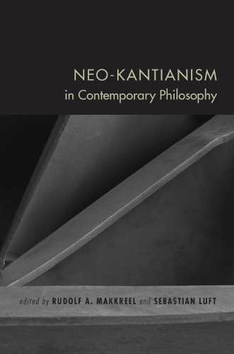 Neo-Kantianism in Contemporary Philosophy