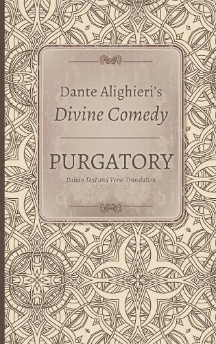 Dante Alighieri's Divine Comedy, Volume 1 and 2