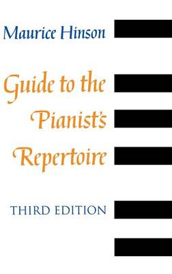 Guide to the Pianist's Repertoire, third edition