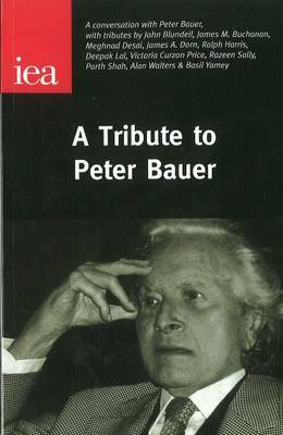 A Tribute to Peter Bauer