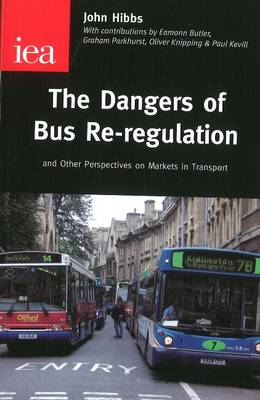 The Dangers of Bus Re-regulation
