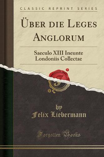 UEber Die Leges Anglorum