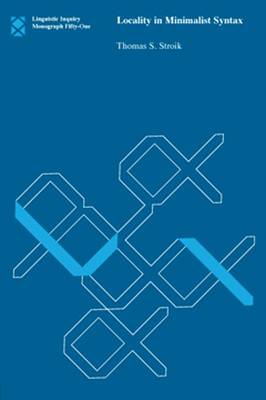 Locality in Minimalist Syntax: Volume 51