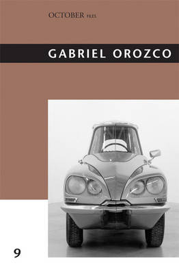 Gabriel Orozco: Volume 9