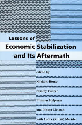 Lessons of Economic Stabilization and Its Aftermath
