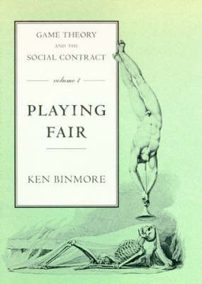 Game Theory and the Social Contract: Playing Fair v. 1
