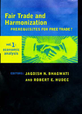 Fair Trade and Harmonization Volume 1