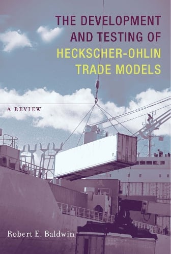 The Development and Testing of Heckscher-Ohlin Trade Models