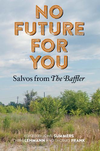 No Future for You