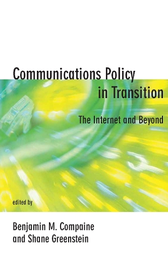 Communications Policy in Transition