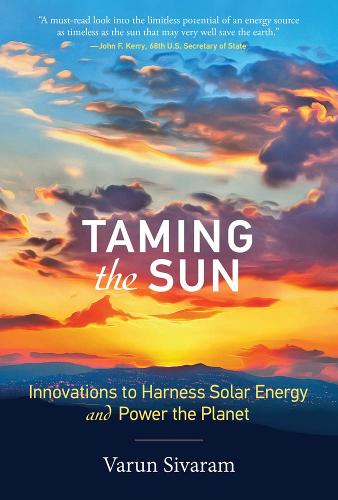 Taming the Sun