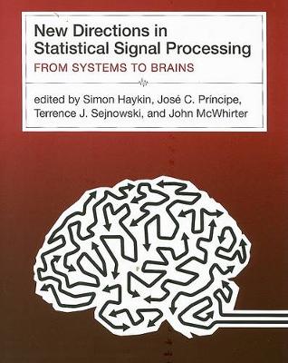 New Directions in Statistical Signal Processing
