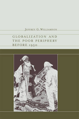 Globalization and the Poor Periphery before 1950