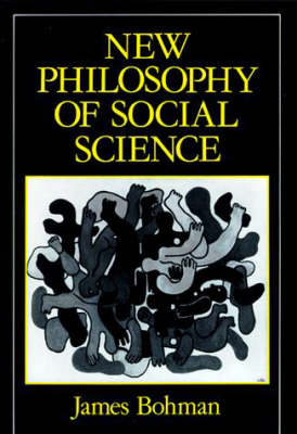 New Philosophy of Social Science