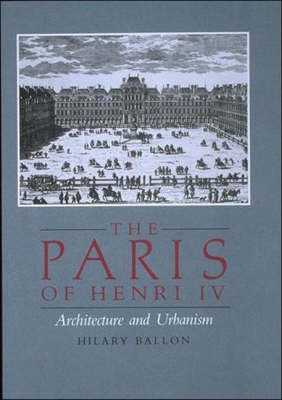 The Paris of Henri IV