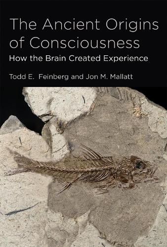 The Ancient Origins of Consciousness