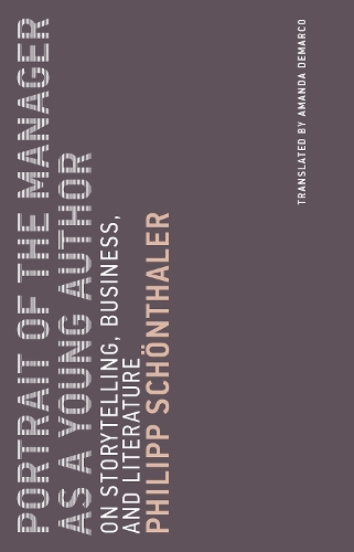 Portrait of the Manager as a Young Author Volume 12