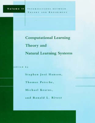 Computational Learning Theory and Natural Learning Systems: Intersections Between Theory and Experiment v. 2