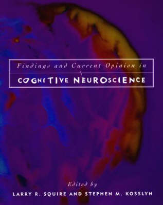 Findings and Current Opinion in Cognitive Neuroscience