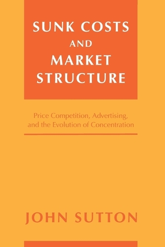 Sunk Costs and Market Structure