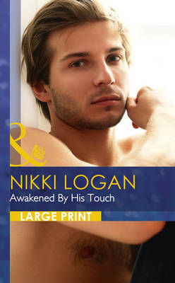 Awakened By His Touch