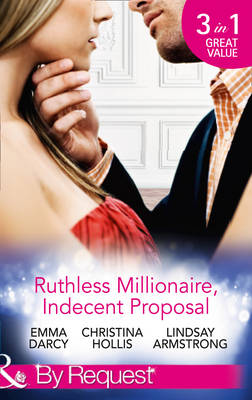 Ruthless Milllionaire, Indecent Proposal