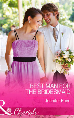 Best Man For The Bridesmaid
