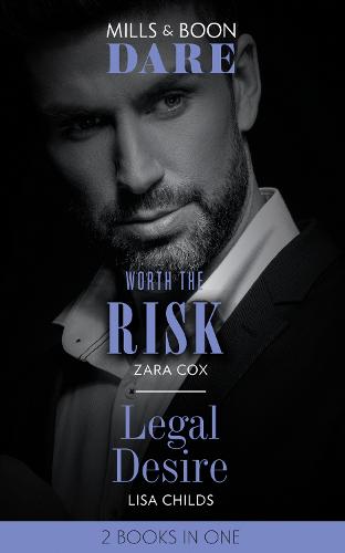 Worth The Risk / Legal Desire