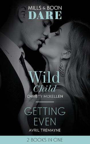 Wild Child / Getting Even