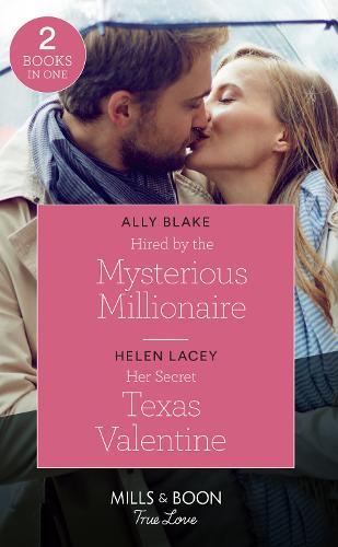 Hired By The Mysterious Millionaire