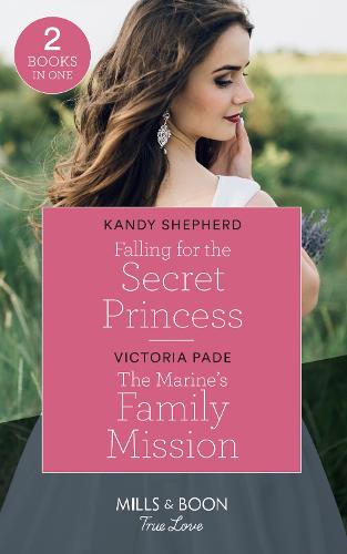 Falling For The Secret Princess