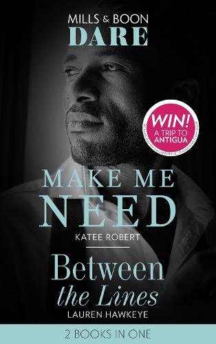 Make Me Need / Between The Lines