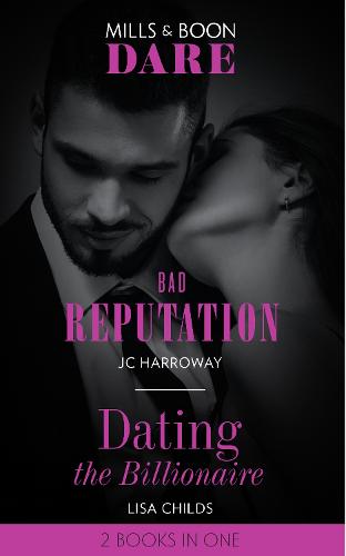 Bad Reputation / Dating The Billionaire