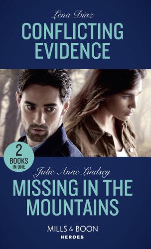 Conflicting Evidence / Missing In The Mountains