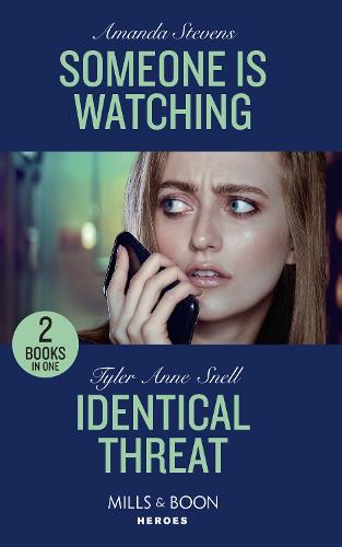 Someone Is Watching / Identical Threat