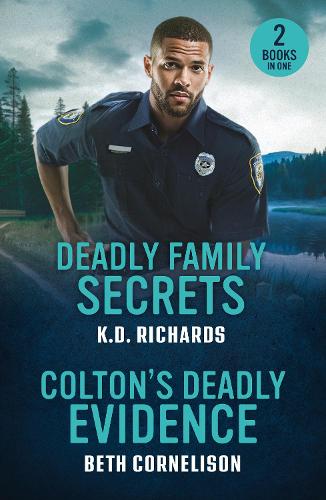 Deadly Family Secrets / Colton's Deadly Evidence